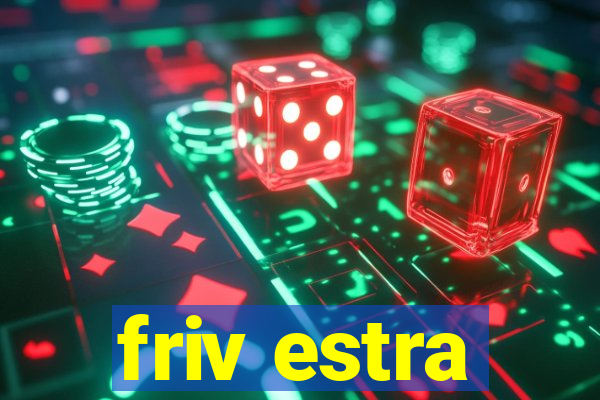 friv estra